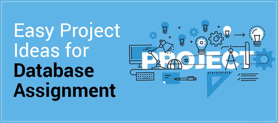 11-database-project-ideas-for-your-database-assignments-updated